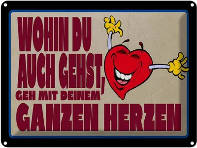 Produktbild von vianmo Blechschild 30x40 cm geh mit deinem ganzem Herzen Spruch Zitat