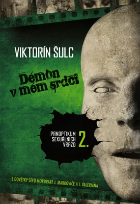 Produktbild von Démon v mém srdci - Panoptikum sexuálních vražd 2 | Viktorín Šulc