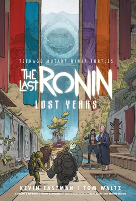 Produktbild von Teenage Mutant Ninja Turtles: The Last Ronin--Lost Years
