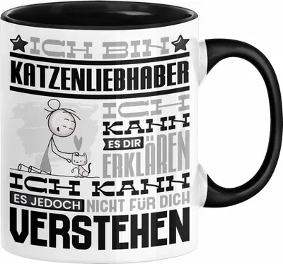Produktbild von Katzenliebhaber Geschenk Kaffee-Tasse Geschenkidee für Katzenliebhaber Ich Bin Katzenliebhaber Ich Kann Es Dir Erklären Jedoch Nicht Für Dich Verstehen Spruch Lustig (Schwarz)