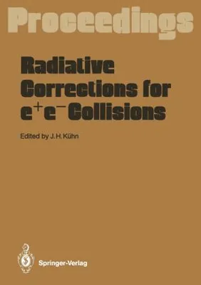 Zdjęcie produktu dla Radiative Corrections for e+e- Collisions