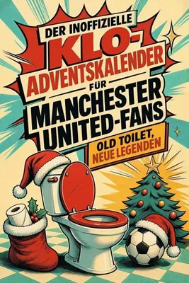 Produktbild von Der inoffizielle Klo-Adventskalender für Manchester United-Fans