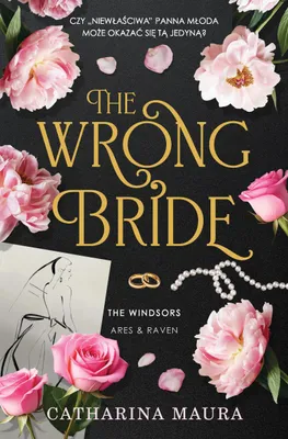 Zdjęcie produktu dla The Wrong Bride. The Windsors. Tom 1