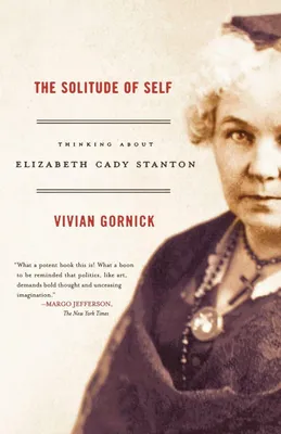 Produktbild von Vivian Gornick: The Solitude of Self – Biografischer Essay über Feminismus