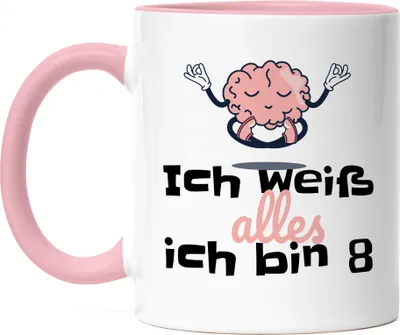 Produktbild von Ich Weiß Alles Ich Bin 8 Tasse Rosa Geschenkidee 8. Geburtstag Humorvoll Sarkastisch
