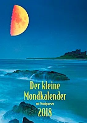 Produktbild von Der kleine Mondkalender 2018: Buchkalender mit Wochen-kalendarium. Terminplaner mit Mondphasen und Tipps für jeden Tag. 11 x 15,3 cm