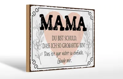 Produktbild von Holzschild Spruch 30x20cm Mama du schuld ich so großartig