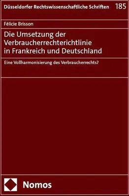 Obrázek produktu pro Die Umsetzung der Verbraucherrechterichtlinie in Frankreich und Deutschland