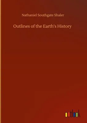 Produktbild von Outlines of the Earth's History