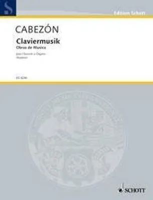Produktbild von Claviermusik - Obras de Musica - Cabezón, Antonio de