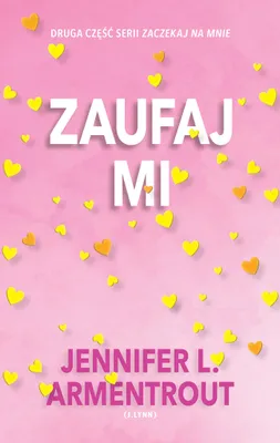 Obrázok produktu pre Zaufaj mi - Jennifer L. Armentrout, Anna Kuksinowicz