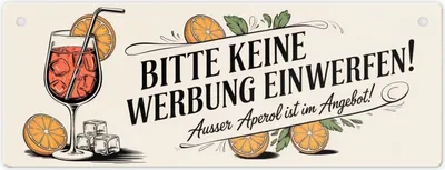 Produktbild von Bitte keine Werbung einwerfen! Ausser Aperol ist im Angebot!