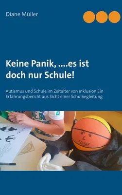 Produktbild von Keine Panik,....Es ist doch nur Schule!