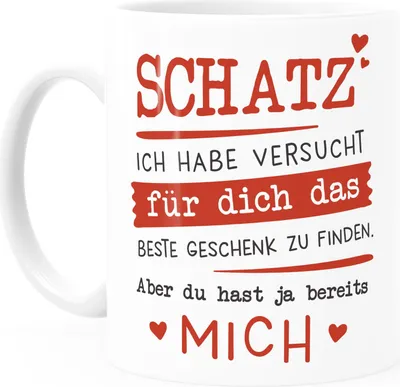Produktbild von Kaffee-Tasse Schatz ich habe versucht für dich das beste Geschenk zu finden Geschenkidee Liebe Moonworks® weiß Keramik-Tasse