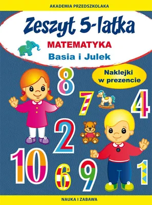 Zdjęcie produktu dla Zeszyt 5-latka. Matematyka. Basia i Julek (Buch auf Polnisch)