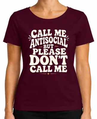 Imagen del producto de Camiseta para mujer "Call Me Antisocial But Please Don't Call Me Statement Sarkasmus", color burdeos, talla 3XL