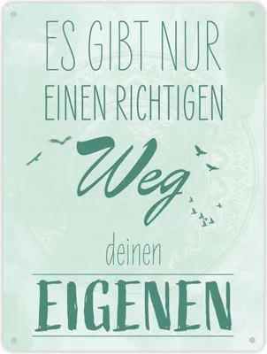Produktbild von Es gibt nur einen richtigen Weg - Deinen Eigenen Metallschild XL in 21x28 cm in