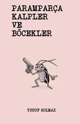 Produktbild von Paramparça Kalpler ve Böcekler