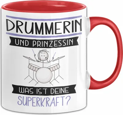 Produktbild von Drummerin Und Prinzessin Tasse Geschenk Für Eine Drummerin Geburtstag Was Ist Deine Superkraft (Rot)