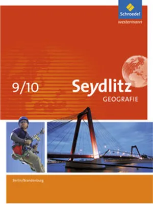 Image de Seydlitz Geografie 9 / 10. Schulbuch. Berlin und Brandenburg