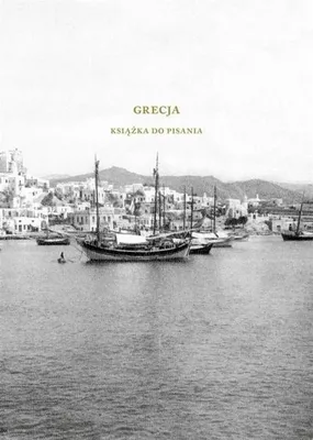 Productafbeelding van Griekenland. Schrijfboek - Redactie: Marek Zagańczyk