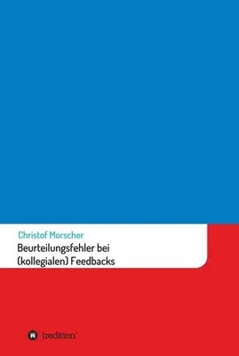 Immagine prodotto di Beurteilungsfehler bei (kollegialen) Feedbacks