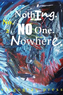 Produktbild von Nothing. No One. Nowhere No. 2