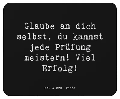 Produktbild von Mr. & Mrs. Panda Mauspad Spruch Prüfungen bestehen - Schwarz - Geschenk, Vertrauem, computer, Selbstvertrauen, Mousepad, Geschenkideen, Zuversicht, pc, mousematte, Erfolg