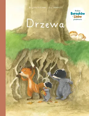 Productafbeelding van Drzewa. Rodzina Borsuków i Lisów przedstawia. Tom 2