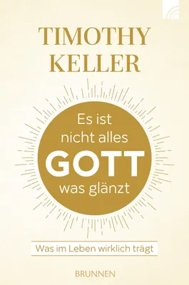 Image de Es ist nicht alles Gott was glänzt: Was im Leben wirklich trägt (Serendipity - Bibel)