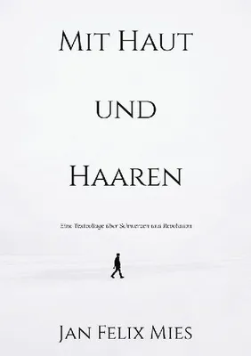 Produktbild von Mit Haut und Haaren