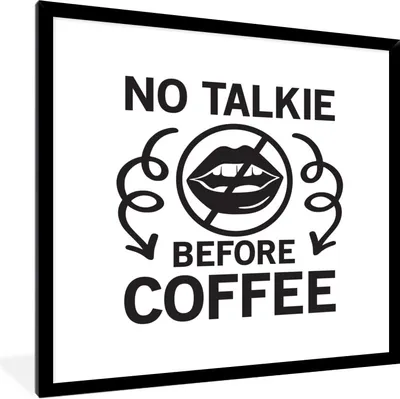 Produktbild von MuchoWow® Gerahmtes Poster Kein Gespräch vor dem Kaffee - Sprichwörter - Kaffee - Zitate 40x40 cm - Poster mit Schwarzem Bilderrahmen Wandposter Rahmen Foto Bilder - Mit Rahmen - Wanddekoration Schlafzimmer