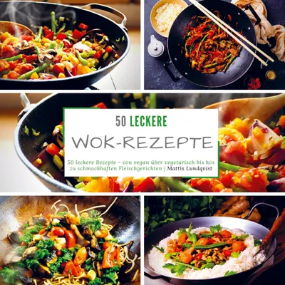 Produktbild von 50 leckere Wok-Rezepte