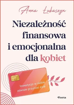 Obrázek produktu pro Niezaleznosc finansowa i emocjonalna dla kobiet