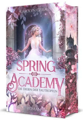 Immagine prodotto di Spring Academy. Die Diebin der Tautropfen