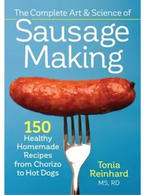 Produktbild von The Complete Art and Science of Sausage Making