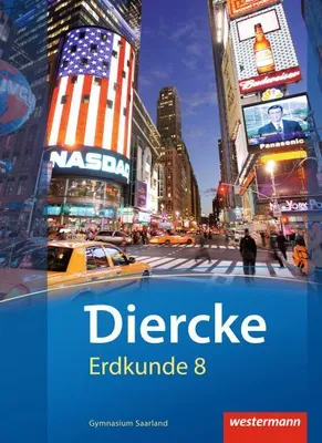 Obrázok produktu pre Diercke Erdkunde 8. Schülerband. Gymnasien. Saarland