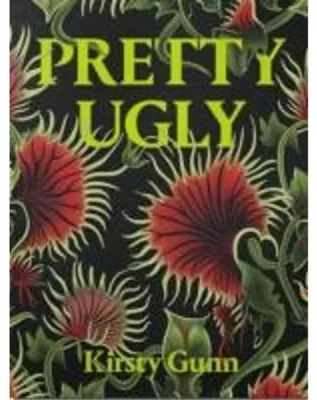 Image de Pretty Ugly - Kirsty Gunn