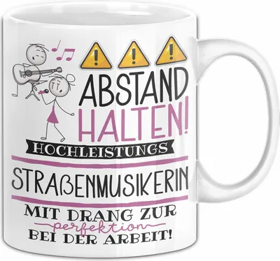 Produktbild von Straßenmusikerin Tasse Geschenk Lustig Abstand Halten Hochleistungs-Straßenmusikerin Mit Drang Zur Perfektion Bei Der Arbeit (Weiß)