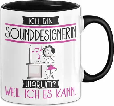 Produktbild von Sounddesignerin Tasse Geschenk Ich Bin Sounddesignerin Warum Weil Ich Es Kann Geschenkidee Geburtstag (Schwarz)