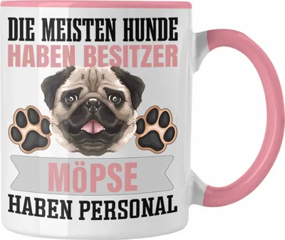 Produktbild von Trendation - Mops Besitzer Tasse Geschenk Lustiger Spruch Geschenkidee Besitzerin Mops Haben Personal (Rosa)