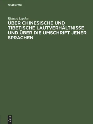 Produktbild von Über chinesische und tibetische Lautverhältnisse und über die Umschrift jener Sprachen