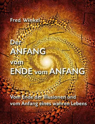 Produktbild von Der Anfang vom Ende vom Anfang