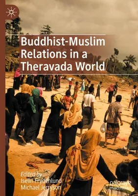 Obrázok produktu pre Buddhist-Muslim Relations in a Theravada World