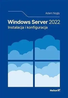 Immagine prodotto di Windows Server 2022. Installazione e configurazione - Adam Nogły