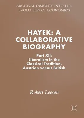 Obrázok produktu pre Hayek: A Collaborative Biography