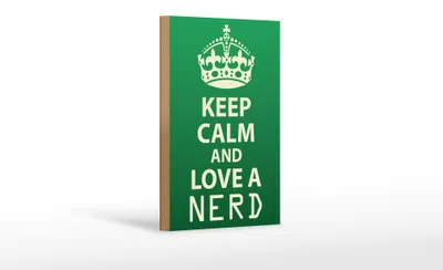 Produktbild von Holzschild Spruch 12x18cm Keep Calm and love a nerd