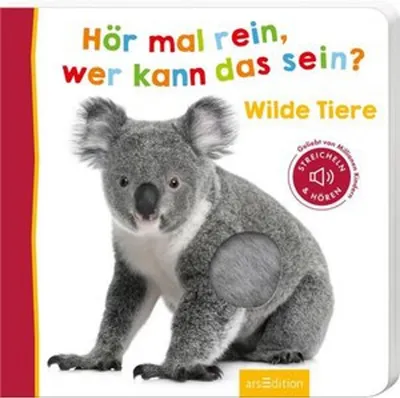 Obrázek produktu pro Hör mal rein, wer kann das sein? Wilde Tiere