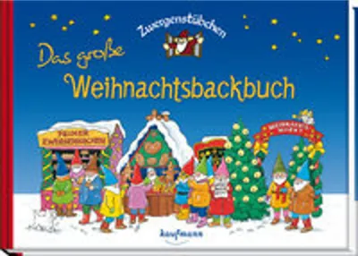 Produktbild von Zwergenstübchen - Das große Weihnachtsbackbuch