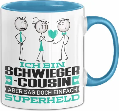 Produktbild von Schwiegercousin Geschenk Tasse Ich Bin Schwiegercousin Aber Sag Doch Einfach Superheld Lustige Geschenkdiee für Schwiegercousin Kaffee-Becher (Blau)